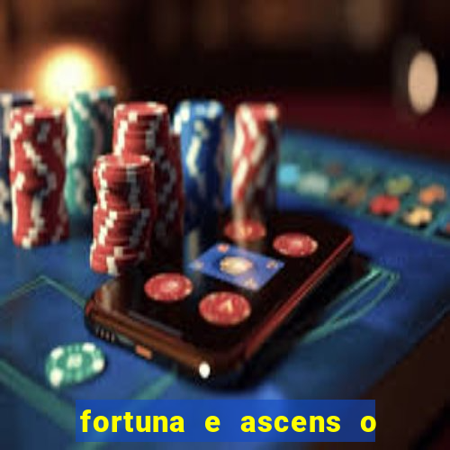 fortuna e ascens o livro pdf grátis